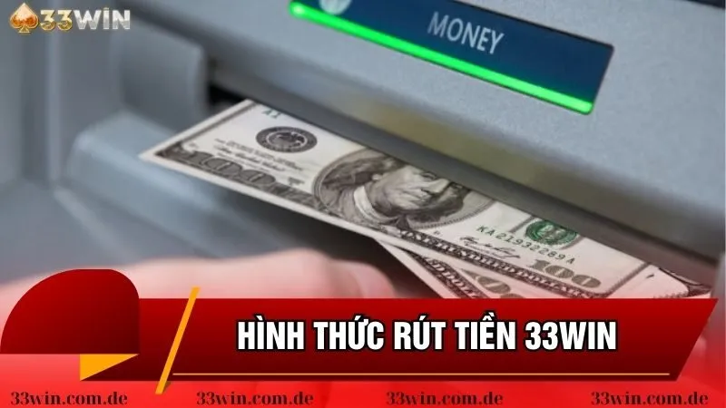 Các loại hình rút tiền phổ biến tại nhà cái